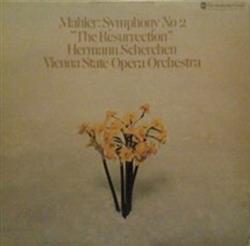 Download Mahler Hermann Scherchen, Vienna State Opera Orchestra - Symphony No 2 The Resurrection