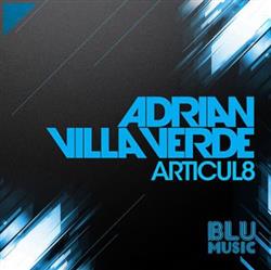 Download Adrian Villaverde - Articul8