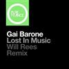 ladda ner album Gai Barone - Lost In Music Will Rees Remix