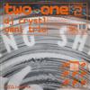 escuchar en línea DJ Crystl Omni Trio - Two On One Issue 2