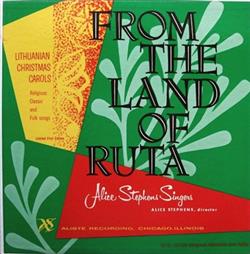 Download Alice Stephens Singers - From The Land Of Ruta Iš Rūtų Šalelės