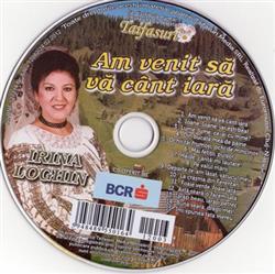 Download Irina Loghin - Am Venit Să Vă Cânt Iară