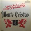 ouvir online Monte Cristos - The Fabulous Monte Cristos