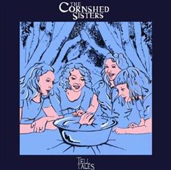 Download The Cornshed Sisters - Tell Tales