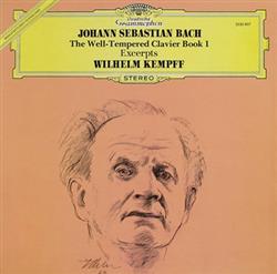 Download Johann Sebastian Bach, Wilhelm Kempff - The Well Tempered Clavier Book 1 Excerpts