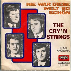 Download The Cry'n Strings - Nie War Diese Welt So Schön