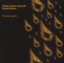 Download Anders Lønne Grønseth David Skinner - Phantasmagoria