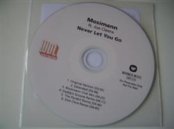 Download Mosimann Ft Joe Cleere - Never Let You Go