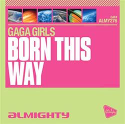 Download Gaga Girls - Born This Way