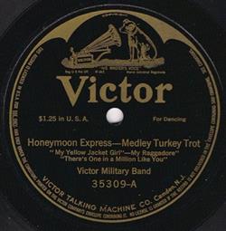 Download Victor Military Band - Honeymoon ExpressMedley Tango Medley Favorite South American Tangos