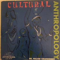 Download Dr Walter Goldschmidt - Cultural Anthropology