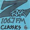 descargar álbum Various - Z Rock 1067 fm Classics Vol 6