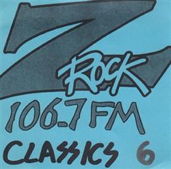 Download Various - Z Rock 1067 fm Classics Vol 6