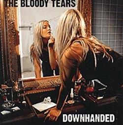 Download The Bloody Tears - Downhanded