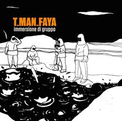 Download TManFaya - Immersione Di Gruppo