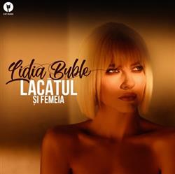 Download Lidia Buble - Lacătul Și Femeia