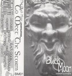 Download Various - To Meet The Storm The Black Moon Compilation