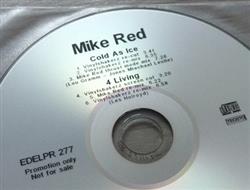 Download Mike Red - Cold As Ice 4 Living