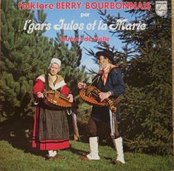 Download L'Gars Jules Et La Marie - Folklore Berry Bourbonnais Joueurs De vielle