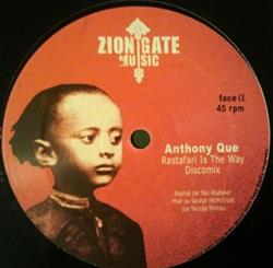 Download Anthony Que Ras Mac Bean Zion Gate Players - Rastafari Is The Way Jah Have The Key Hills Man Version