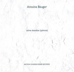 Download Antoine Beuger - Calme Étendue Spinoza