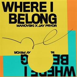 Download Manovski x Jay Pryor - Where I Belong