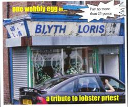 Download One Wobbly Egg - A Tribute To Lobster Priest