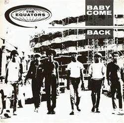 Download The Equators - Baby Come Back Geordie