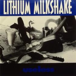 Download Lithium Milkshake - Useless