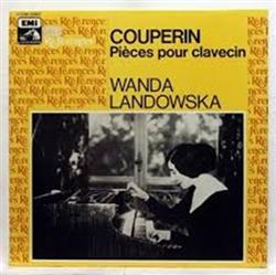 Download Wanda Landowska - Couperin PIeces de Clavecin