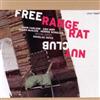 online luisteren Free Range Rat - Nut Club