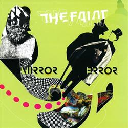 Download The Faint - Mirror Error