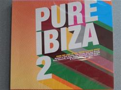 Download Various - Pure Ibiza 2