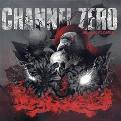 Download Channel Zero - Black Flowers