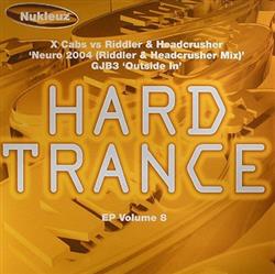 Download XCabs vs Riddler & Headcrusher GJB3 - Hard Trance EP Volume 8