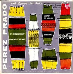 Download Perez Prado E La Sua Orchestra - Nel Paese Del Jazz