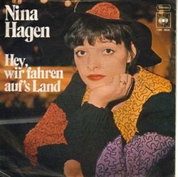 Download Nina Hagen - Hey Wir Fahren Aufs Land