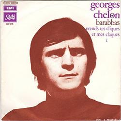 Download Georges Chelon - Barabbas Prends Tes Cliques Et Mes Claques