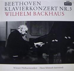 Download Beethoven, Wilhelm Backhaus, Hans SchmidtIsserstedt, Wiener Philharmoniker - Klavierkonzert Nr 3