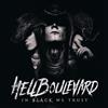 ouvir online Hell Boulevard - In Black We Trust