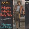 ladda ner album Mal - Mighty Mighty And Roly Poly