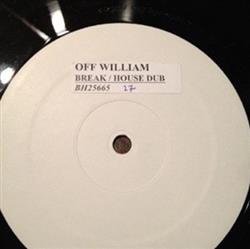 Download Off William - Break House Dub