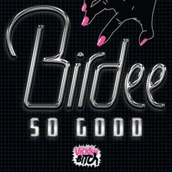 Download Birdee - So Good