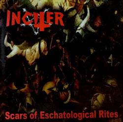 Download Inciter - Scars of Eschatological Rites