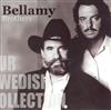 écouter en ligne The Bellamy Brothers - Our Swedish Collection