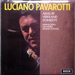 Download Luciano Pavarotti With The Vienna Opera Orchestra Conducted By Edward Downes - Arias By Verdi And Donizetti