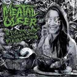 Download Meatal Ulcer - The Fog Had Begun To Churn With Flesh Enthusiasm