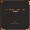 descargar álbum Buildings - It Doesnt Matter