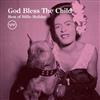 escuchar en línea Billie Holiday - God Bless The Child Best Of Billie Holiday