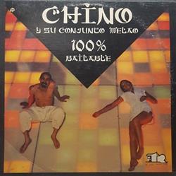 Download Chino Y Su Conjunto Melao - 100 Bailable